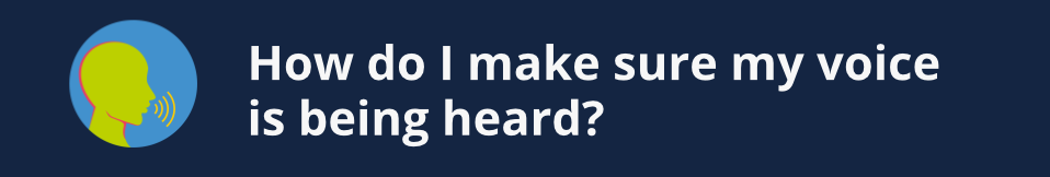 navy graphic that says how do i make sure my voice is being heard links out to page