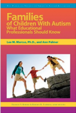 Families of Children With Autism: What Educational Professionals Should Know
